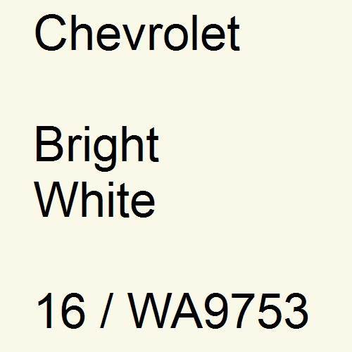 Chevrolet, Bright White, 16 / WA9753.